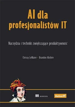 AI dla profesjonalistów IT. Narzędzia i...