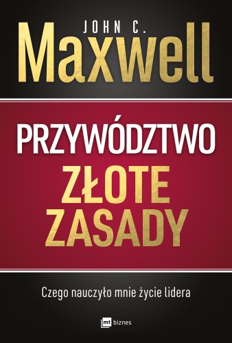 Przejdź do produktu PRZYWÓDZTWO. ZŁOTE ZASADY. CZEGO NAUCZYŁO MNIE...