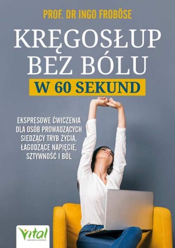 Przejdź do produktu KRĘGOSŁUP BEZ BÓLU W 60 SEKUND. EKSPRESOWE...