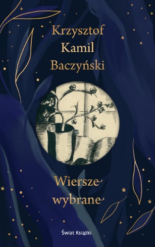 Przejdź do produktu WIERSZE WYBRANE, KRZYSZTOF KAMIL BACZYŃSKI