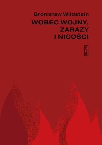 Przejdź do produktu WOBEC WOJNY, ZARAZY I NICOŚCI, BRONISŁAW WILDSTEIN