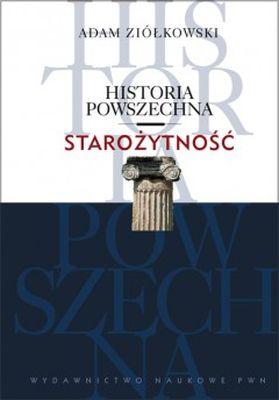 Przejdź do produktu STAROŻYTNOŚĆ HISTORIA POWSZECHNA, ADAM ZIÓŁKOWSKI
