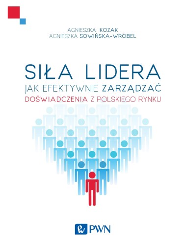Przejdź do produktu SIŁA LIDERA, AGNIESZKA KOZAK
