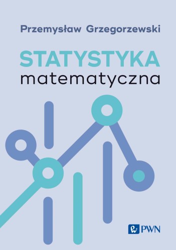 Przejdź do produktu STATYSTYKA MATEMATYCZNA, PRZEMYSŁAW GRZEGORZEWSKI