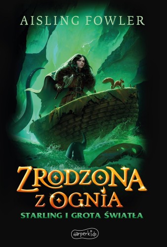 Przejdź do produktu STARLING I GROTA ŚWIATŁA. ZRODZONA Z OGNIA....
