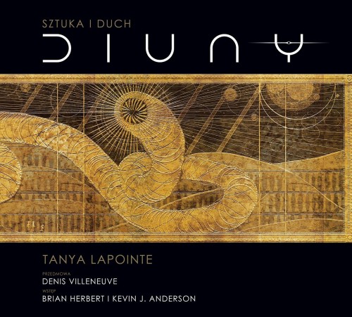 Przejdź do produktu SZTUKA I DUCH DIUNY, TANYA LAPOINTE