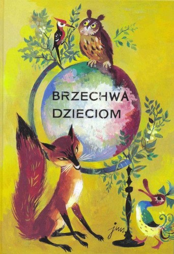 Przejdź do produktu BRZECHWA DZIECIOM, JAN BRZECHWA,JAN MARCIN SZANCER