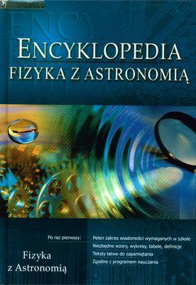 Przejdź do produktu ENCYKLOPEDIA FIZYKA Z ASTRONOMIĄ