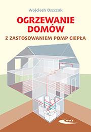 Przejdź do produktu OGRZEWANIE DOMÓW I ZASTOSOWANIEM POMP CIEPŁA