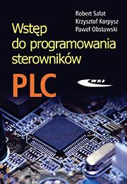 Przejdź do produktu WSTĘP DO PROGRAMOWANIA STEROWNIKÓW PLC