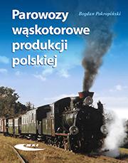 Przejdź do produktu PAROWOZY WĄSKOTOROWE PRODUKCJI POLSKIEJ