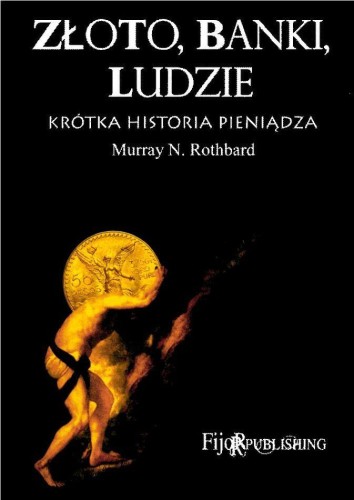 Przejdź do produktu ZŁOTO, BANKI, LUDZIE. KRÓTKA HISTORIA...