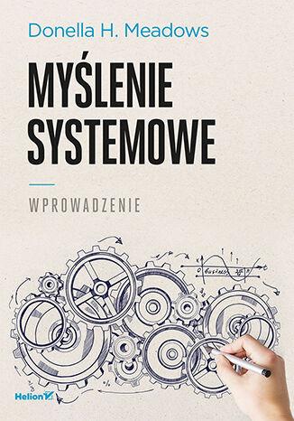 Przejdź do produktu MYŚLENIE SYSTEMOWE. WPROWADZENIE