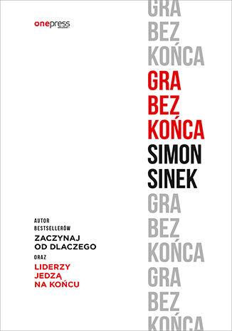 Przejdź do produktu GRA BEZ KOŃCA, SIMON SINEK