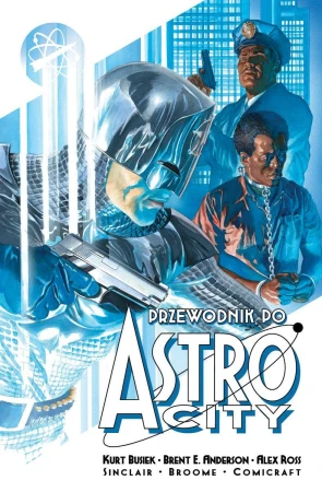 Przewodnik po Astro City. Tom 3