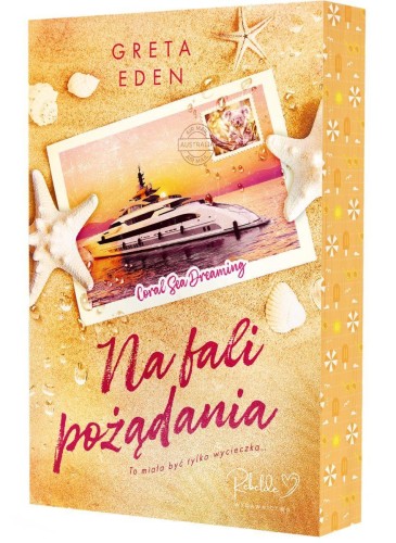 Przejdź do produktu NA FALI POŻĄDANIA (ILUSTROWANE BRZEGI), GRETA EDEN