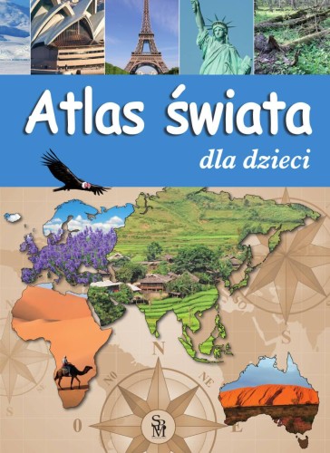 Przejdź do produktu ATLAS ŚWIATA DLA DZIECI, OPRACOWANIE ZBIOROWE