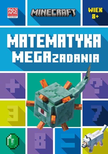 Przejdź do produktu MATEMATYKA. MEGAZADANIA. MINECRAFT 8+