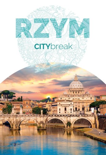 Przejdź do produktu RZYM. CITYBREAK, SŁAWOMIR ADAMCZAK