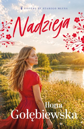 Przejdź do produktu NADZIEJA. SIOSTRY ZE STAREGO MŁYNA. TOM 4