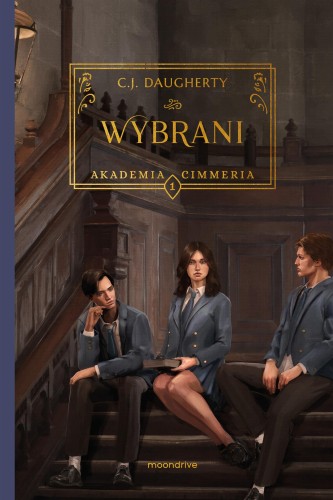 Przejdź do produktu WYBRANI. AKADEMIA CIMMERIA. TOM 1, C.J. DAUGHERTY