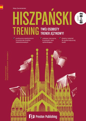 Przejdź do produktu HISZPAŃSKI. TRENING. POZIOM B1-B2