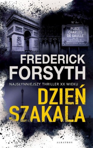 Przejdź do produktu DZIEŃ SZAKALA, FREDERICK FORSYTH