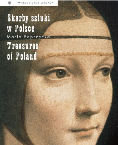 Przejdź do produktu SKARBY SZTUKI W POLSCE, MARIA POPRZĘCKA