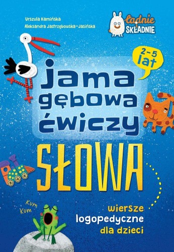 Przejdź do produktu JAMA GĘBOWA ĆWICZY SŁOWA. WIERSZE LOGOPEDYCZNE...