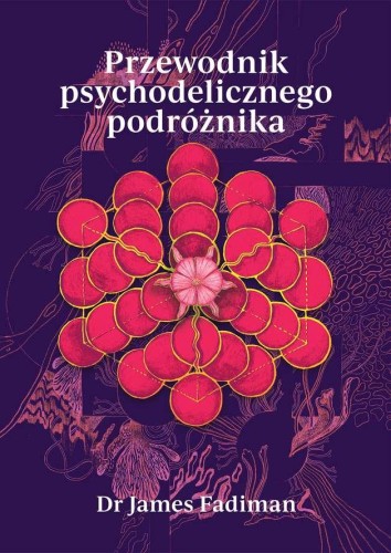 Przejdź do produktu PRZEWODNIK PSYCHODELICZNEGO PODRÓŻNIKA