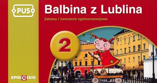 Przejdź do produktu PUS BALBINA Z LUBLINA 2 - ZABAWY I ĆWICZENIA...