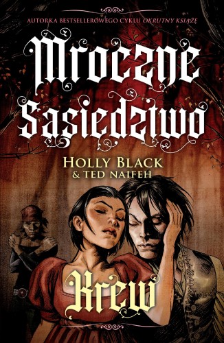 Przejdź do produktu KREW. MROCZNE SĄSIEDZTWO. TOM 3, HOLLY BLACK