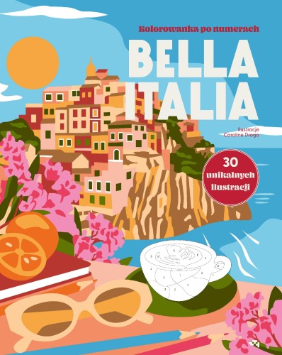 Przejdź do produktu BELLA ITALIA. KOLOROWANKA PO NUMERACH. RELACJA...