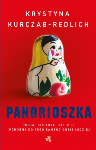 Przejdź do produktu PANDRIOSZKA WYD. 2022, KRYSTYNA KURCZAB-REDLICH