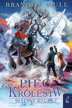 Błędny rycerz. Pięć królestw. Tom 2, Brandon Mull