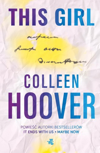 Przejdź do produktu THIS GIRL. SLAMMED. TOM 3, COLLEEN HOOVER