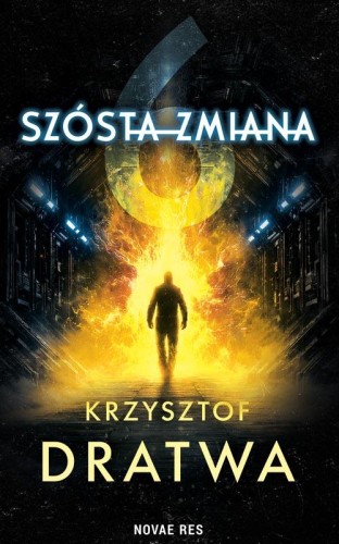 Przejdź do produktu SZÓSTA ZMIANA, KRZYSZTOF DRATWA