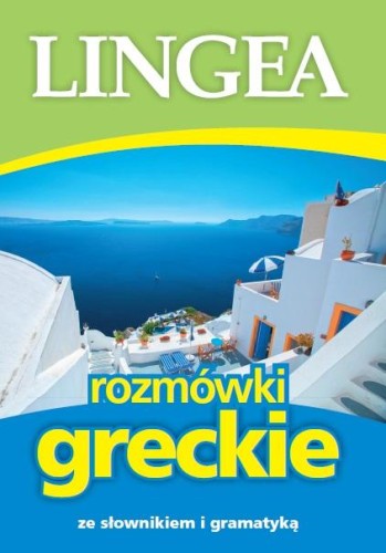 Przejdź do produktu ROZMÓWKI GRECKIE WYD. 3, OPRACOWANIE ZBIOROWE