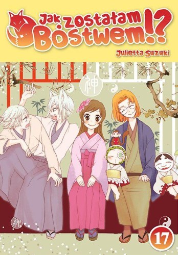 Przejdź do produktu JAK ZOSTAŁAM BÓSTWEM!? TOM 17, JULIETTA SUZUKI