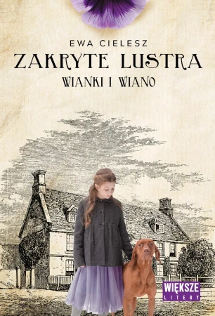 Wianki i wiano. Zakryte lustra. Tom 2 (Duże...
