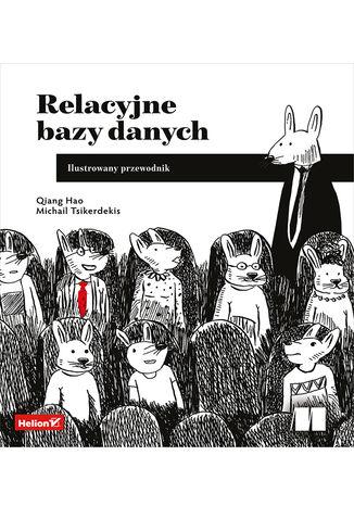Przejdź do produktu RELACYJNE BAZY DANYCH. ILUSTROWANY PRZEWODNIK