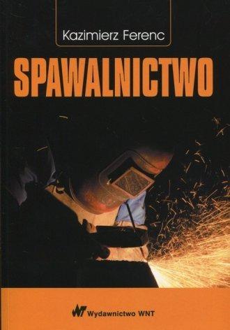 Przejdź do produktu SPAWALNICTWO, KAZIMIERZ FERENC