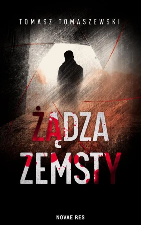 Żądza zemsty, Tomasz Tomaszewski