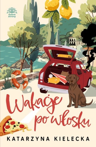 Przejdź do produktu WAKACJE PO WŁOSKU, KATARZYNA KIELECKA