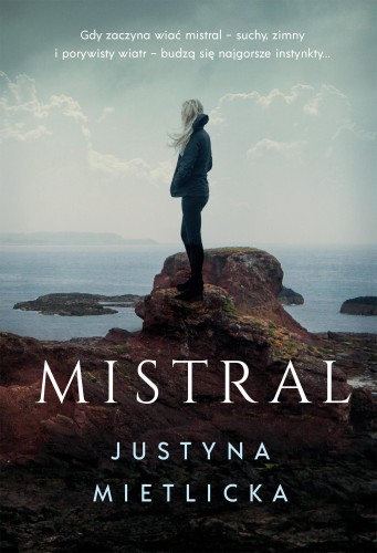 Przejdź do produktu MISTRAL, JUSTYNA MIETLICKA
