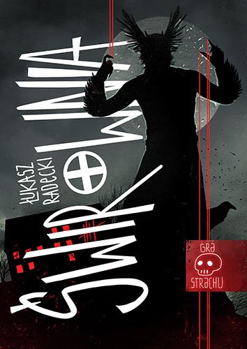 Przejdź do produktu ŚWIROWNIA. GRA STRACHU . TOM 1, ŁUKASZ RADECKI