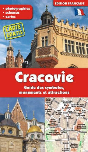 Przejdź do produktu KRAKÓW. PRZEWODNIK PO SYMBOLACH, ZABYTKACH I...