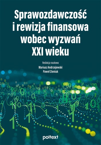 Przejdź do produktu SPRAWOZDAWCZOŚĆ I REWIZJA FINANSOWA WOBEC...