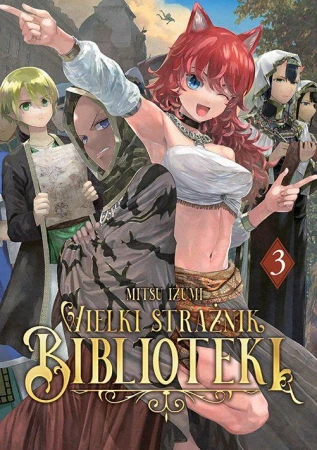 Wielki Strażnik Biblioteki. Tom 3, Mitsu Izumi