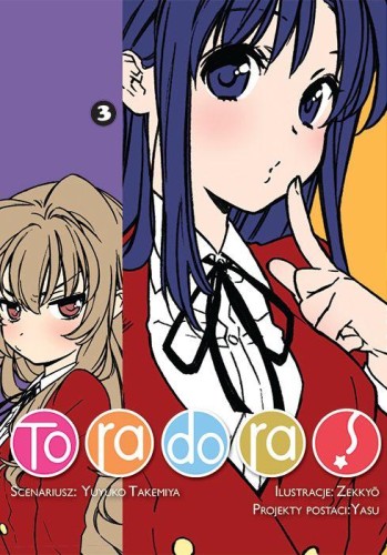 Przejdź do produktu TORADORA. TOM 3, YUYUKO TAKEMIYA,ZEKKYO